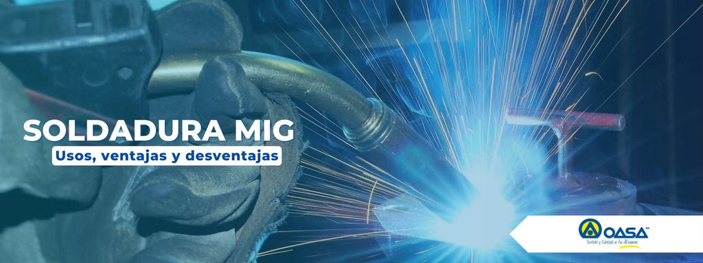Soldadura MIG: Usos, ventajas y desventajas